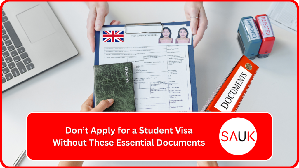 Don’t Apply for a Student Visa Without These Essential Documents